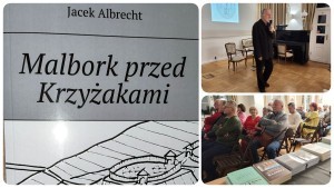Malbork przed Krzyżakami ? nowa publikacja Jacka Albrechta. Wideo