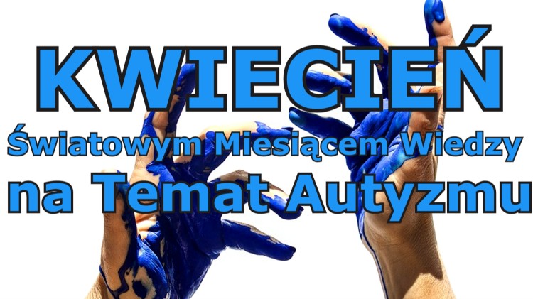Kwiecień - światowym miesiącem wiedzy na temat autyzmu. Jaką ty masz…