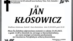 Zmarł Jan Kłosowicz. Miał 85 lat.