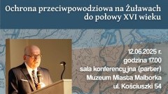 Spotkanie z historią w Malborku - wykład prof. Wiesława Długokęckiego…