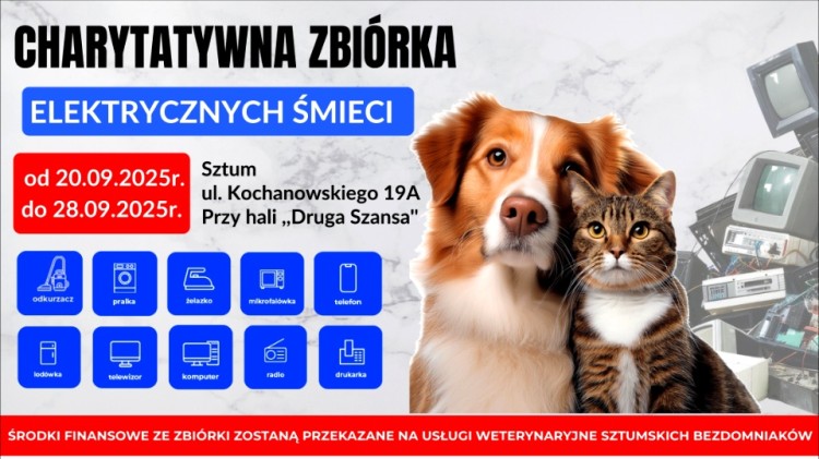 Oddaj elektryczne śmieci i pomóż Sztumskim bezdomniakom.
