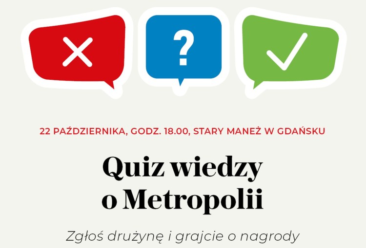 Wkrótce Quiz Wiedzy o Metropolii – zagadki, ciekawostki i dobra zabawa.