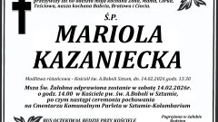 Zmarła Mariola Kazaniecka. Miała 60 lat.