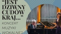 Jest dziwny cudów kraj – wyjątkowy koncert w Państwowej Szkole Muzycznej…