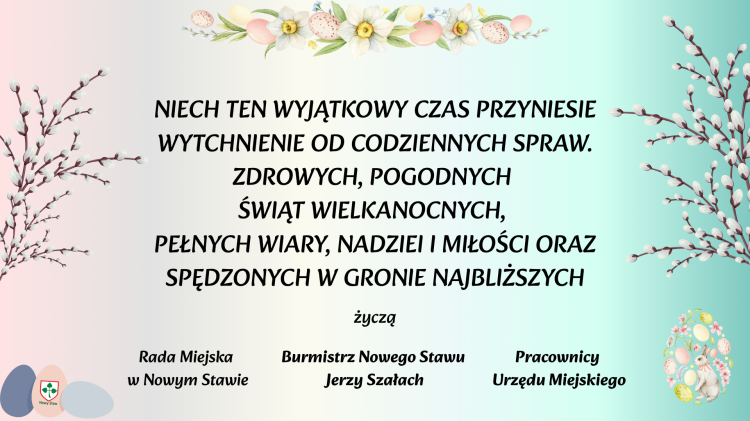 Wielkanocne życzenia dla mieszkańców Nowego Stawu.