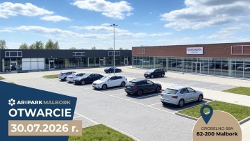 ARIPARK Malbork otworzy się 30 lipca. Nowy park handlowy przy DK22 z…