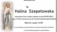 Zmarła Halina Szepetowska. Żyła 76 lat.