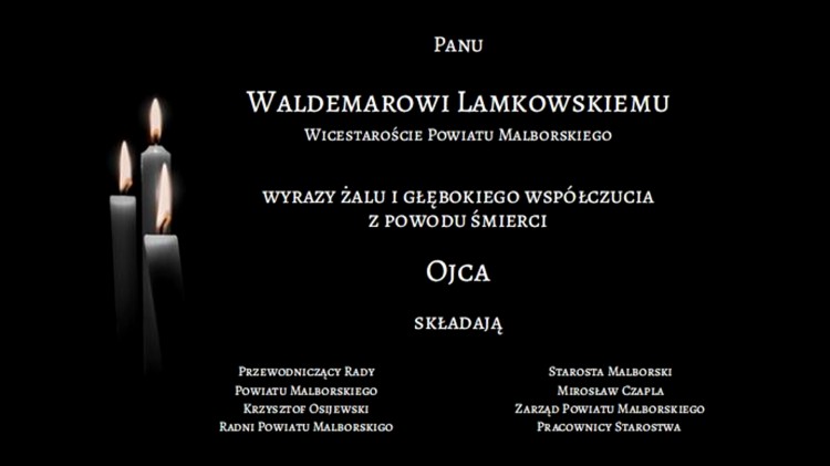 Kondolencje Starosty Malborskiego, Zarządu Powiatu Malborskiego, pracowników…