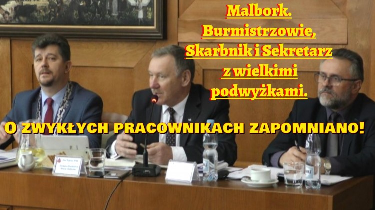 Malbork. Burmistrzowie, Skarbnik i Sekretarz z wielkimi podwyżkami. O…